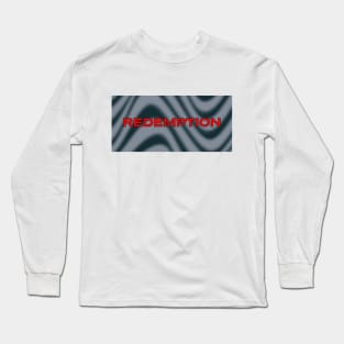 Redemption Long Sleeve T-Shirt